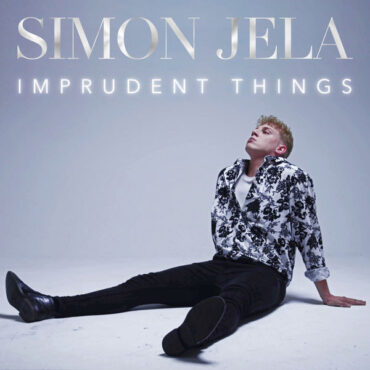 Simon Jela – Imprudent Things